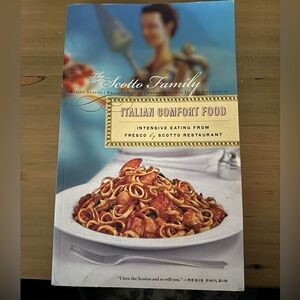 Italian Comfort Food:Intensive Eating From Fresco by Scotto Restaurant paperback